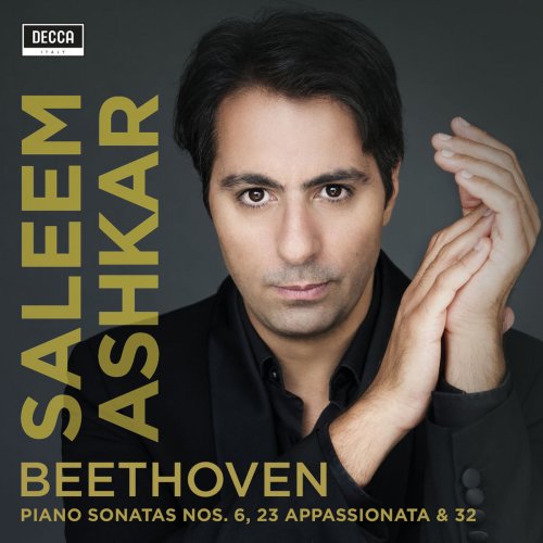 Saleem Ashkar - Beethoven: Piano Sonatas Nos. 6, 23 and 32 (2018) [Hi-Res]