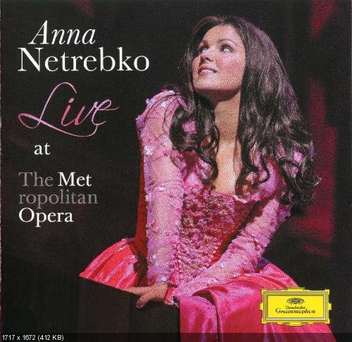 Anna Netrebko - Live at the Metropoliten Opera (2011)