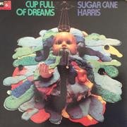 Don "Sugar Cane" Harris - Cup Full Of Dreams (1973)