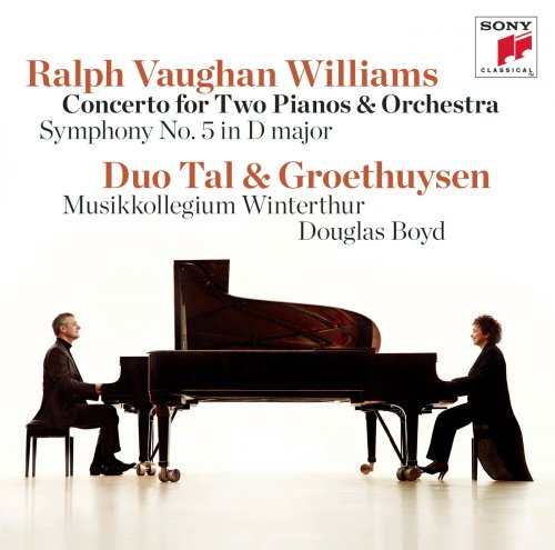 Duo Tal & Groethuysen - Vaughan Williams: Concerto for Two Pianos & Orchestra, Symphony No. 5 (2012)