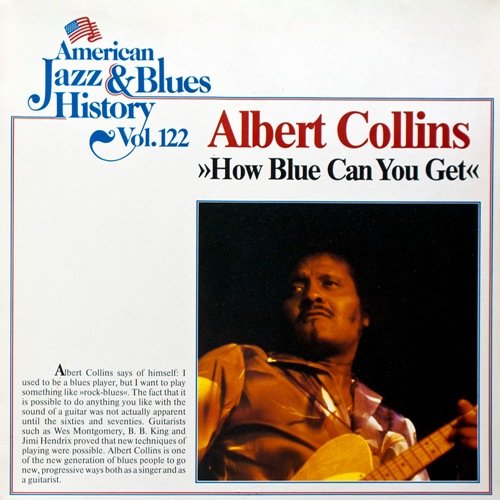 Albert Collins - How Blue Can You Get (1969) [Vinyl]