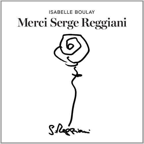 Isabelle Boulay - Merci Serge Reggiani (2014) Lossless