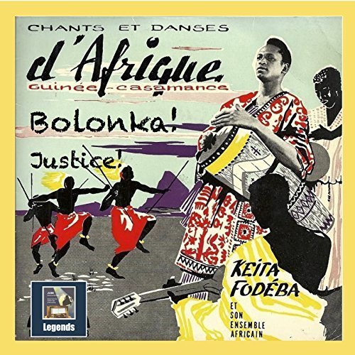 Keïta Fodéba & His African Ensemble - African Songs & Dances, Vol. 1: Bolonka! Justice! (Remastered) (2018) [Hi-Res]