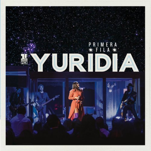 Yuridia - Primera Fila (2017)