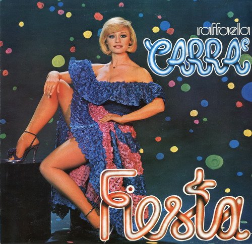 Raffaella Carra - Fiesta (1977) [Vinyl]