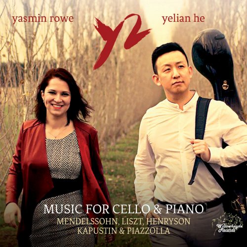 Yasmin Rowe, Yelian He & Y-Squared - Music for Cello & Piano (2018)