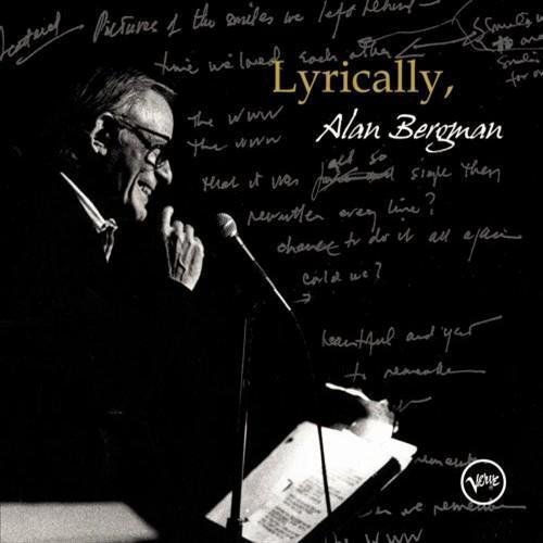 Alan Bergman - Lyrically, Alan Bergman (2007) CD-Rip