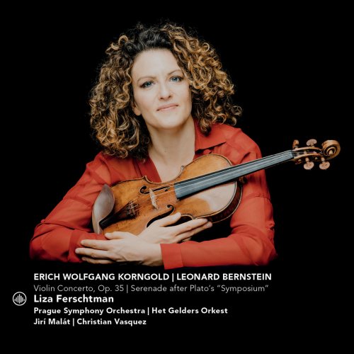 Liza Ferschtman - Korngold: Violin Concerto, Op. 35 & Bernstein: Serenade After Plato's "Symposium" (2018) [Hi-Res]