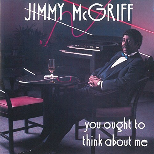 Jimmy McGriff - You Ought to Think About Me (1990)