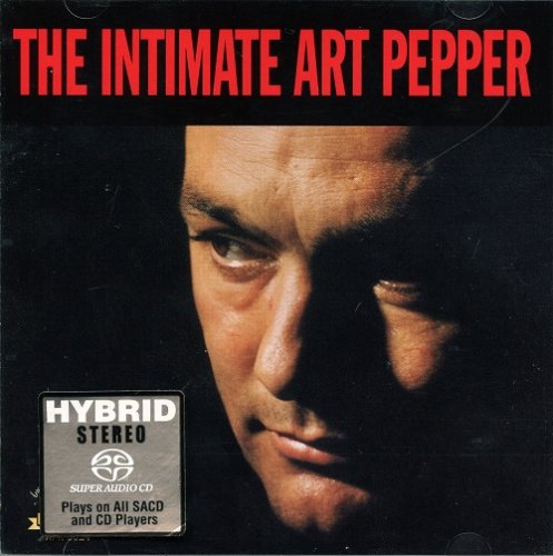 Art Pepper - The Intimate Art Pepper (1979) [2004 SACD]