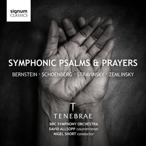 Tenebrae, BBC Symphony Orchestra & Nigel Short - Symphonic Psalms & Prayers (2018) [Hi-Res]