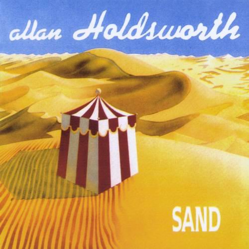Allan Holdsworth - Sand (1987)