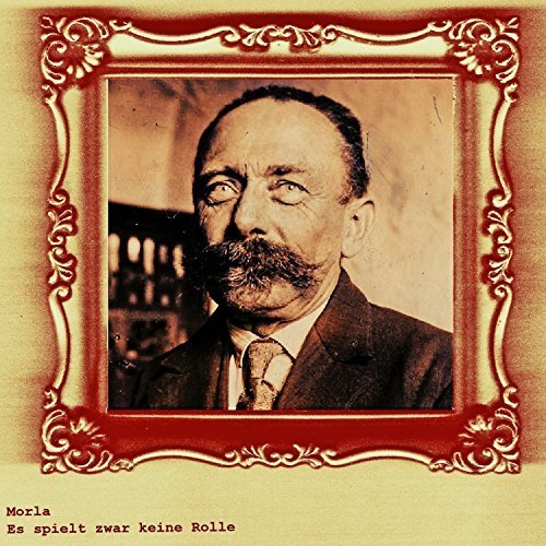 Morla - Es spielt zwar keine Rolle (2018)