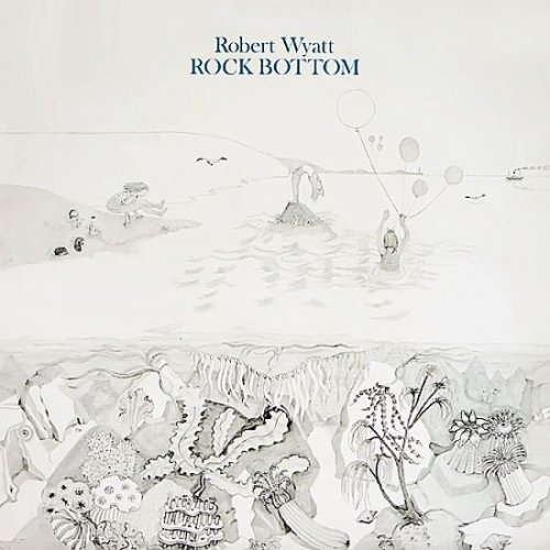 Robert Wyatt - Rock Bottom (1974) Vinyl