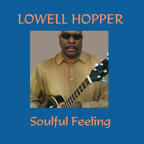 Lowell Hopper - Soulful Feeling (2014) flac
