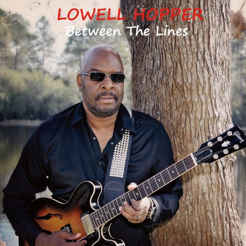 Lowell Hopper - Between The Lines (2016) FLAC