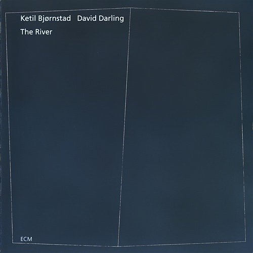 Ketil Bjornstad & David Darling - The River (1997) 320 kbps