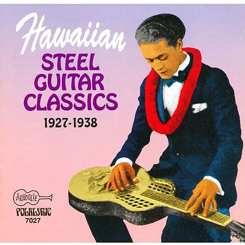 VA - Hawaiian Steel Guitar Classics 1927-1938 (1993)