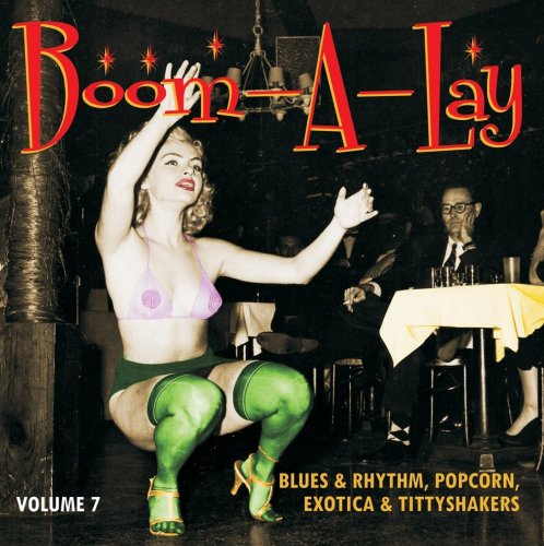 VA - Boom-A-Lay & Chug-A-Lug: Exotic Blues & Rhythm, Vol. 7 & 8 (2017) CD-Rip