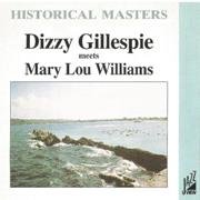 Historial Masters - Dizzie Gillespie Meets Mary Lou Williams (1971)