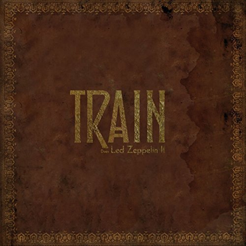 Train - Does Led Zeppelin II (2016) Lossless