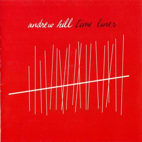 Andrew Hill - Time Lines (2005) CD Rip