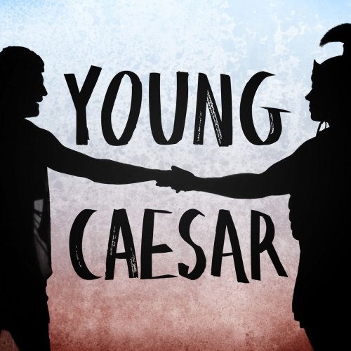 Adam Fisher, Hadleigh Adams, Bruce Vilanch - Harrison: Young Caesar (Live) (2018) [Hi-Res]