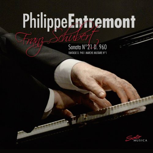 Philippe Entremont & Gen Tomuro - Schubert: Piano Sonata No. 21, Fantasie & Marche militaire No. 1 (2018) [Hi-Res]