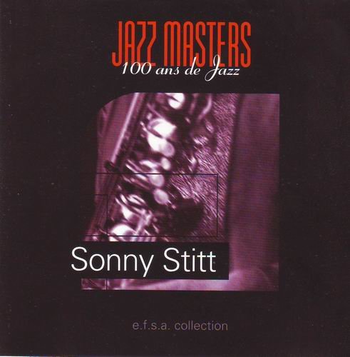 Sonny Stitt - Jazz Masters-100 Ans De Jazz (1996)