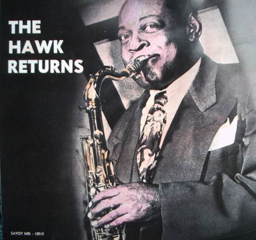 Coleman Hawkins - The Hawk Returns (1954)
