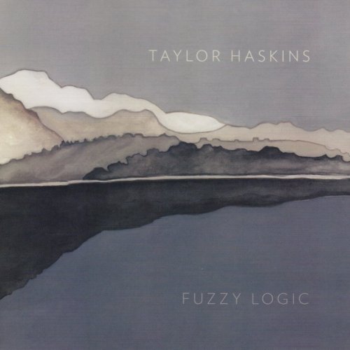 Taylor Haskins - Fuzzy Logic (2014) 320 kbps