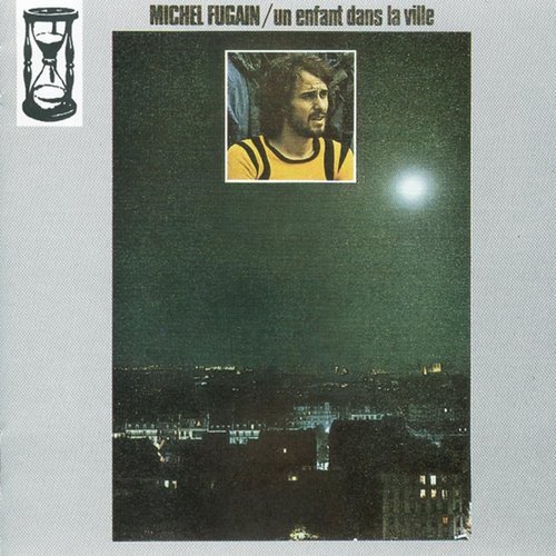 Michel Fugain - Un enfant dans la ville (1971)