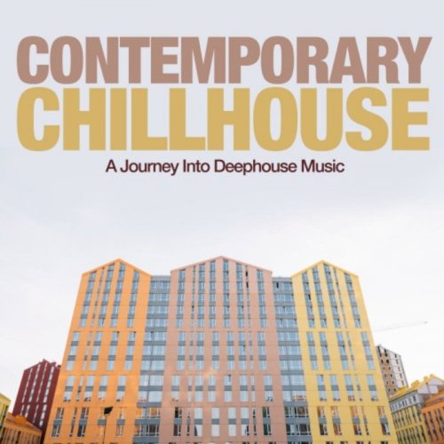 VA - Contemporary Chillhouse (A Journey into Deephouse Music) (2018)