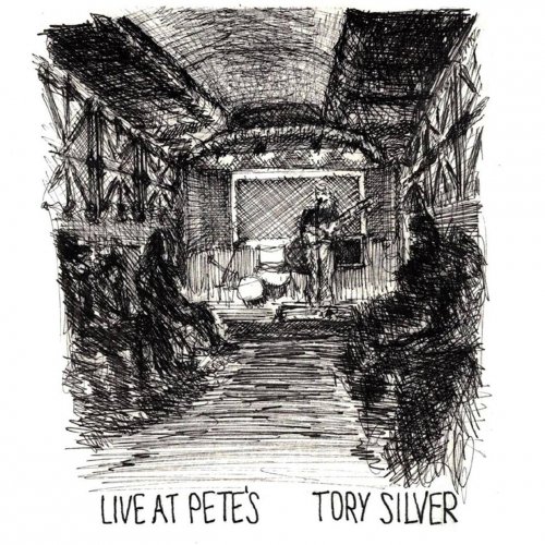 Tory Silver - Live At Pete's (2017)