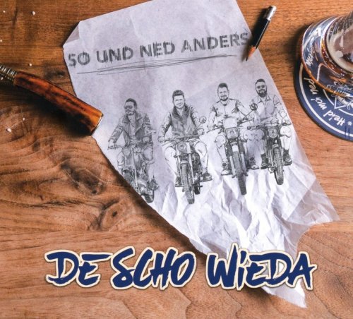 Deschowieda - So und Ned Anders (2018)