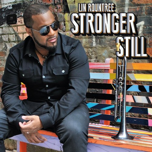 Lin Rountree - Stronger Still (2018)