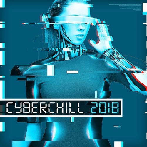VA - Cyberchill 2018 (2018)