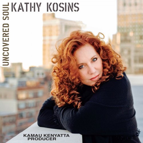 Kathy Kosins - Uncovered Soul (2018)