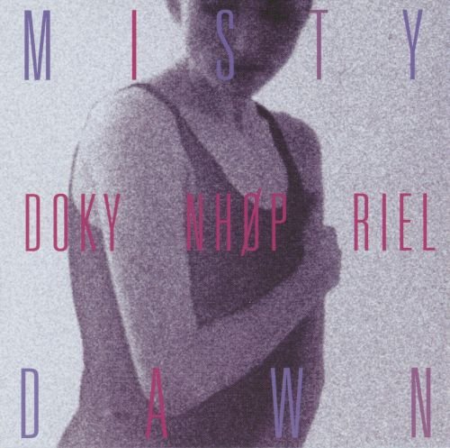 Doky, NHØP, Riel - Misty Dawn (1994) CD Rip