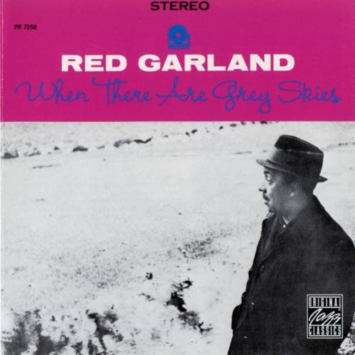 Red Garland - When There Are Grey Skies (1963) 320 kbps