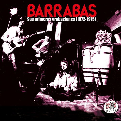 Barrabas - Sus Primeras Grabaciones 1972-1975 [2CD Remastered Set] (2005/2013)