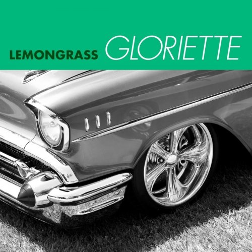 Lemongrass - Gloriette (2012) flac
