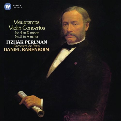 Itzhak Perlman, Orchestre de Paris, Daniel Barenboim - Henri Vieuxtemps: Violin Concertos Nos. 4 & 5  (2015) [HDTracks]