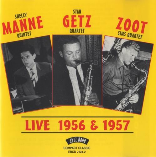 Shelly Manne-Stan Getz-Zoot Sims - Live (1956 & 1957) 320 kbps