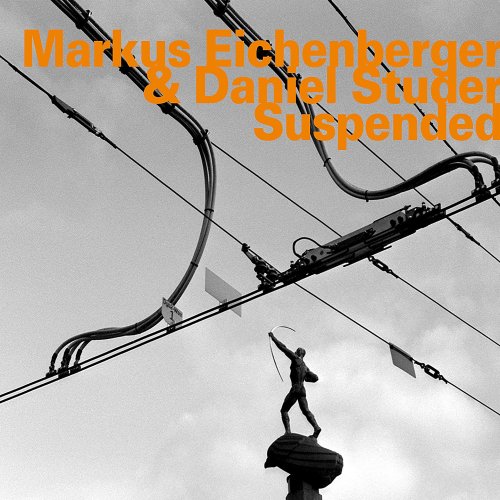 Markus Eichenberger & Daniel Studer - Suspended (2018)