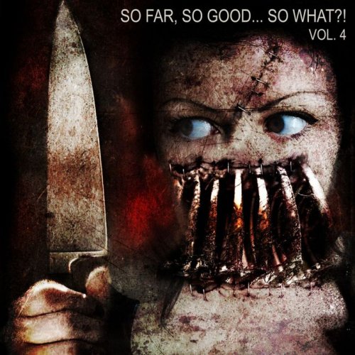 VA - So Far, So Good, So What Vol 4 (2018)