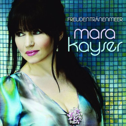 Mara Kayser - Freudentränenmeer (2009)