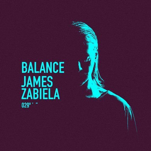 James Zabiela - Balance 029 (2018)