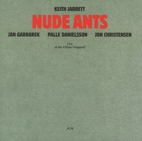Keith Jarrett Quartet -  Nude Ants (1979)