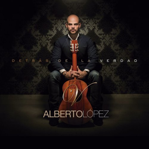 Alberto Lopez - Detrás de la Verdad (2018)